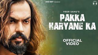 Pakka Haryane Ka Veer Sahu New Haryanvi Songs Haryanavi 2023 By Narender Bhagana Poster